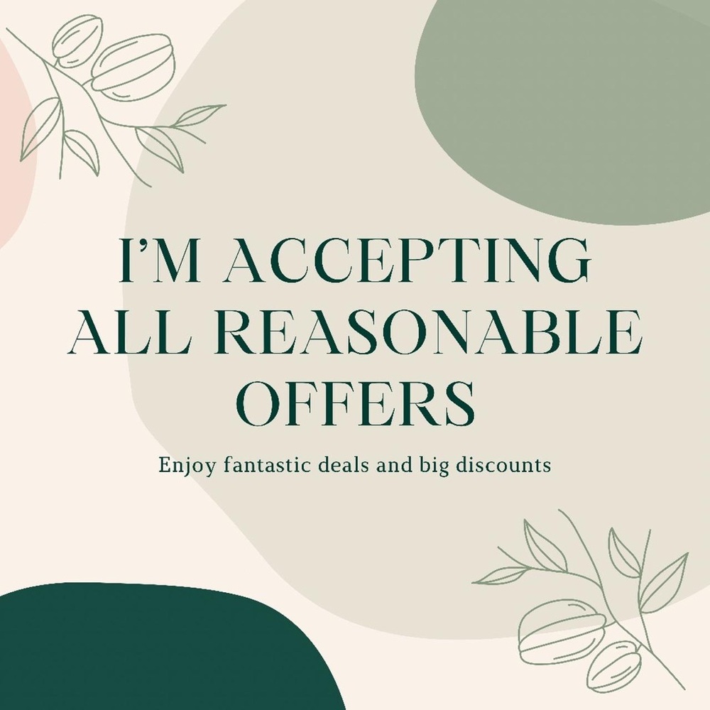 Accepting all reasonable offers!